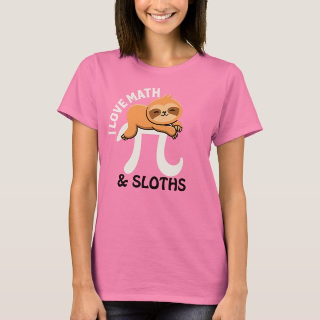 Camiseta I Love Math and Sloths T-Shirt (Anverso)