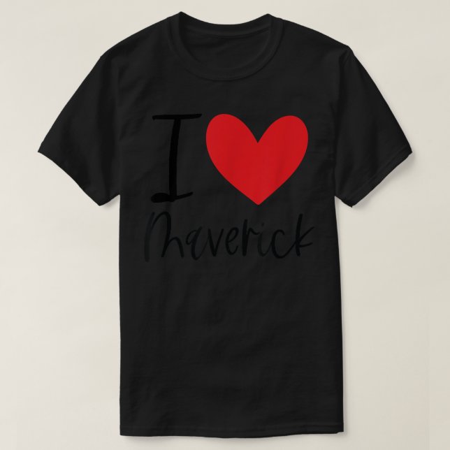 Camiseta I Love Maverick Name Heart Personalized Men Guy BF (Diseño del anverso)