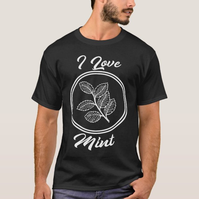 Camiseta I Love Mint Cooking Essential Oil For Chefs (Anverso)