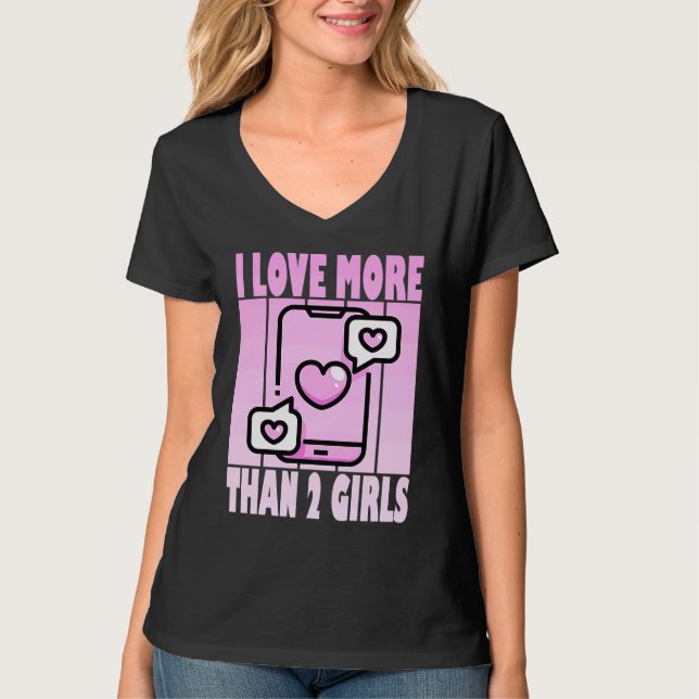Camiseta I Love More Than 2 Girls  Cute Polyamory Casanova (Anverso)