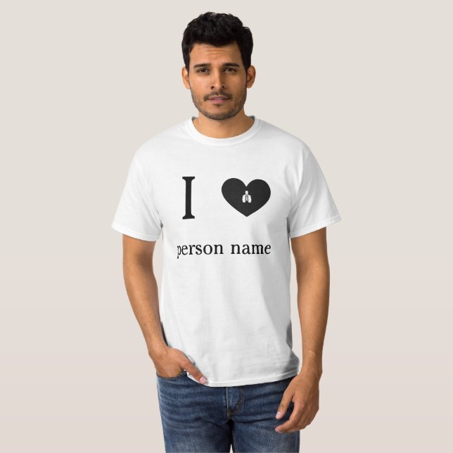 Camiseta I Love My "add your name" Custom (Anverso completo)
