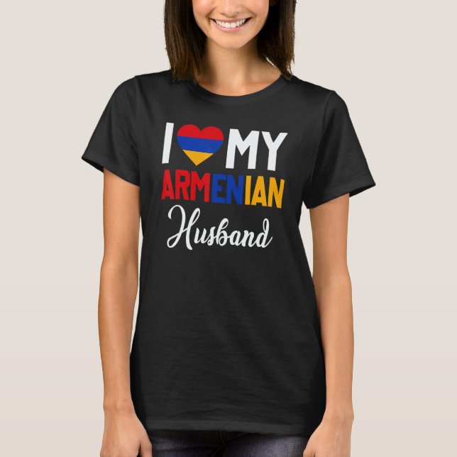 Camiseta I Love My Armenian Husband Armenia Flag Married Co (Anverso)