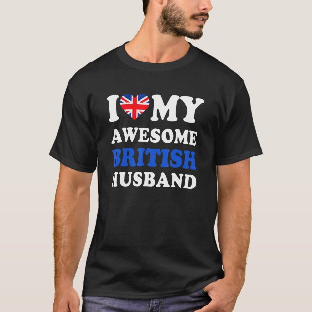 Camiseta I love My Awesome British Husband Funny (Anverso)