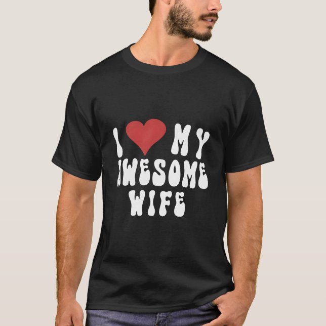 Camiseta I Love My Awesome Fun I Love My (Anverso)