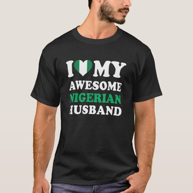 Camiseta I love My Awesome Nigerian Husband Funny (Anverso)