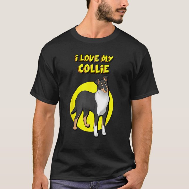 Camiseta I Love My Black White & Tan Smooth Collie (Anverso)
