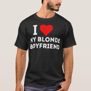 Camiseta I love my blonde boyfriend 