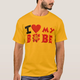 Camiseta I love My Bobe