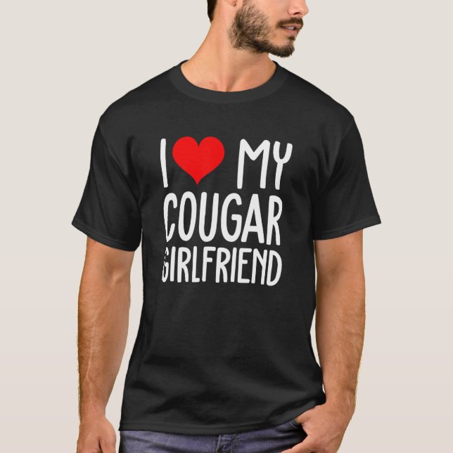 Camiseta I Love My Cougar Girlfriend I Heart My Cougar Gf (Anverso)