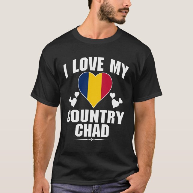 Camiseta I Love My Country Chad With Chad Flag In a Heart (Anverso)