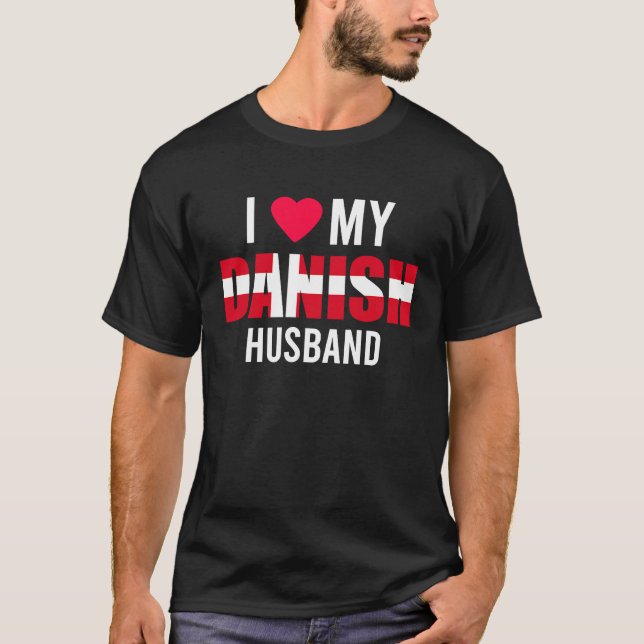 Camiseta I Love My Danish Husband Valentines Day (Anverso)