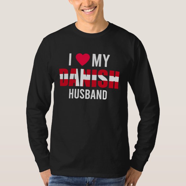 Camiseta I Love My Danish Husband Valentines Day (Anverso)