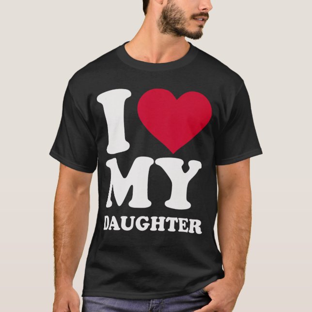 Camiseta I Love My Daughter funny (Anverso)