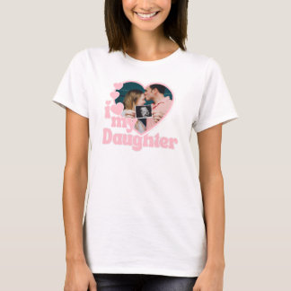 Camiseta I Love My Daughter Heart Photo