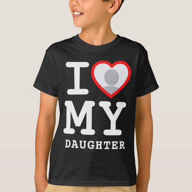 Camiseta I Love My Daughter Photo Text Parents  (Anverso)
