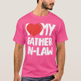 Camiseta I Love My Father InLaw Pullover friends