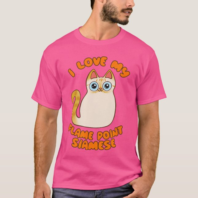 Camiseta I Love My Flame Point Siamese Cat Cute Cartoon Kit (Anverso)