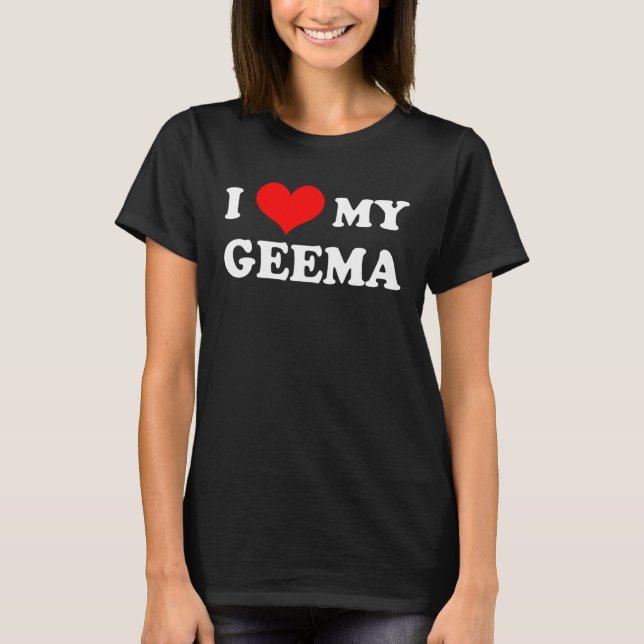 Camiseta I Love My Geema Happy Mother s Day  Matching Famil (Anverso)
