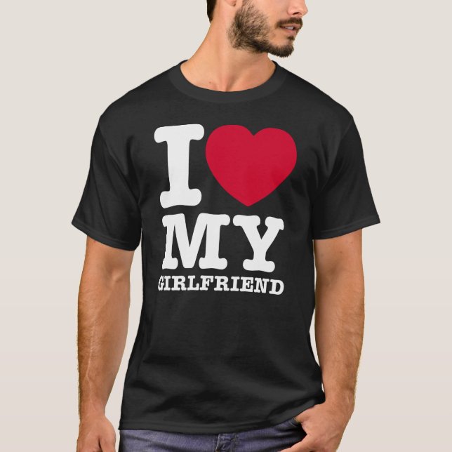 Camiseta I LOVE MY Girlfriend  (Anverso)