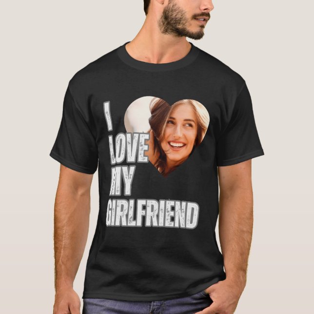 Camiseta I Love My Girlfriend Heart Photo Boyfriend Gift  (Anverso)