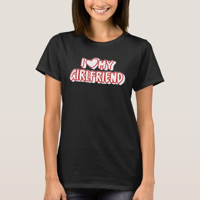 Camiseta I Love My Girlfriend  I Heart My Girlfriend (Anverso)
