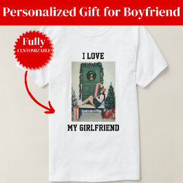 Camiseta I Love My Girlfriend Photo Men's T-Shirt BF Gift