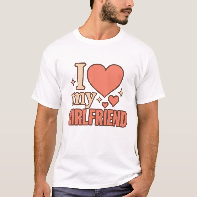 Camiseta I Love My Girlfriend T-Shirt (Anverso)