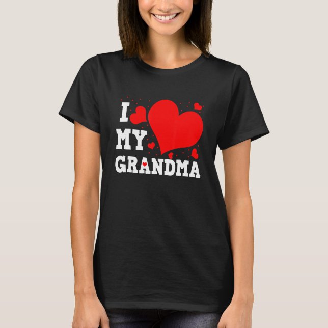 Camiseta I Love My Grandma Valentines Day Family Matching G (Anverso)