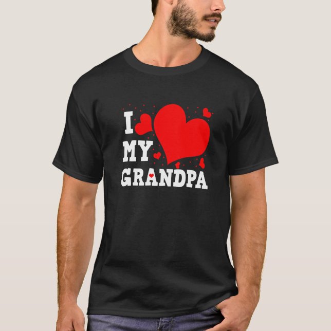 Camiseta I Love My Grandpa Valentines Day Family Matching G (Anverso)