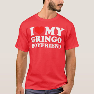 Camiseta I Love My Gringo Boyfriend girl