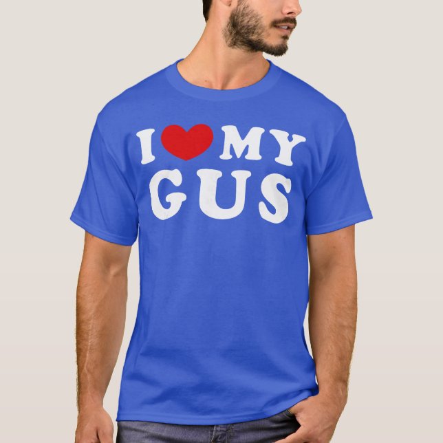 Camiseta I Love My Gus I Heart My Gus girl (Anverso)
