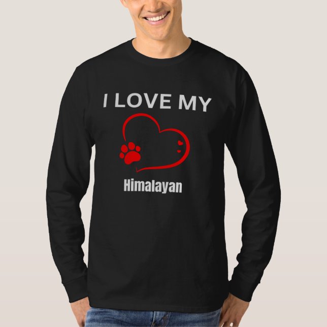 Camiseta I love my himalayan breed cat Cat (Anverso)
