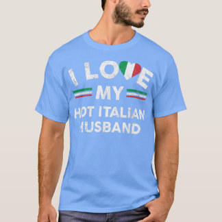 Camiseta I Love My Hot Italian Husband T Shirt Flag Graphic