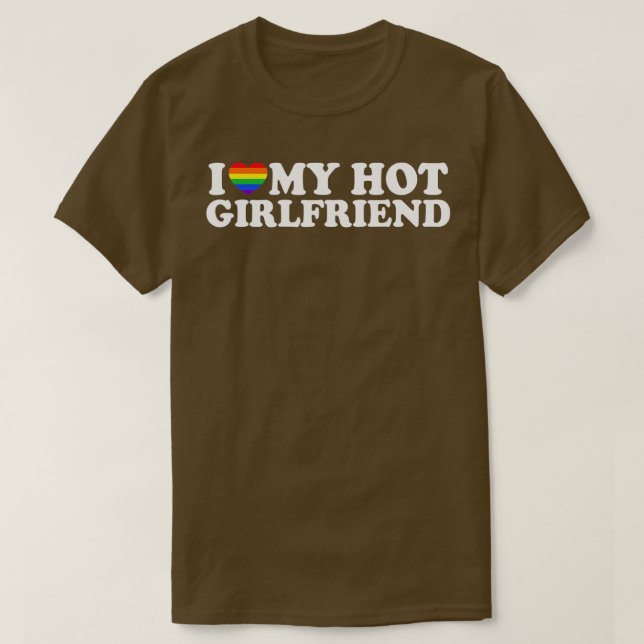 Camiseta I Love My Hot Lesbian Girlfriend LGBT Cute Lesbian (Diseño del anverso)