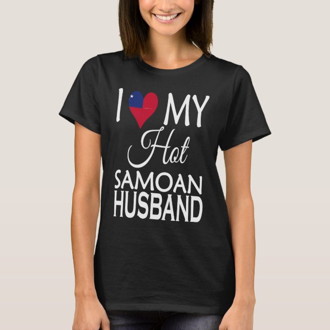 Camiseta I Love My Hot Samoan Husband  Samoa Flag Spouse Na (Anverso)