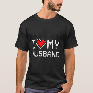 Camiseta I Love My Husband Pixel He Gamer