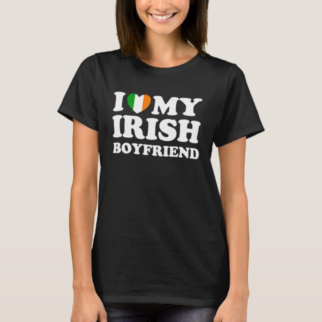 Camiseta I Love My Irish Boyfriend (Anverso)