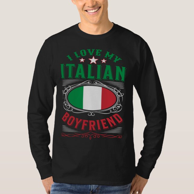 Camiseta I love my Italian boyfriend (Anverso)