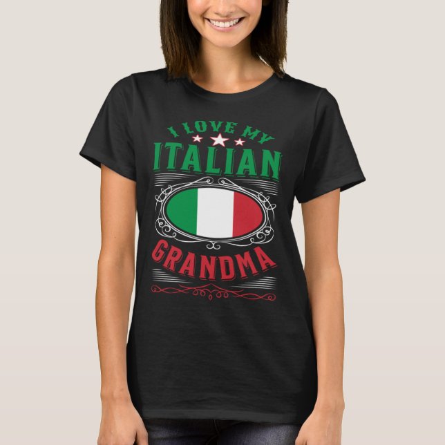 Camiseta I love my Italian grandma (Anverso)