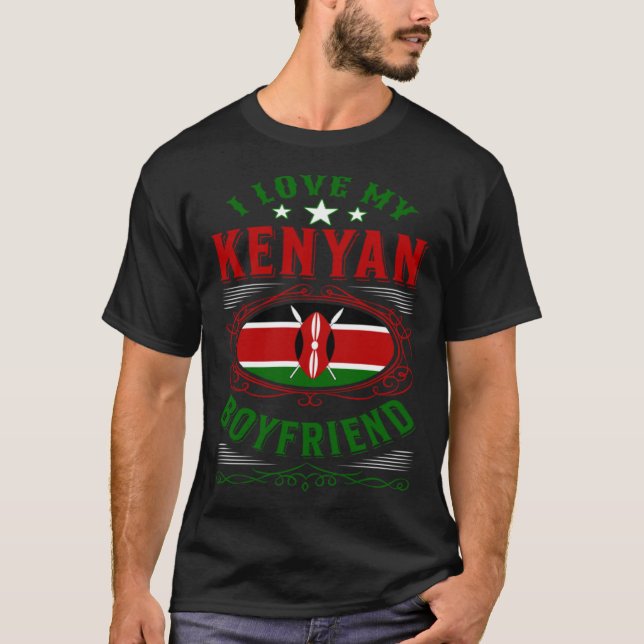 Camiseta I love my Kenyan boyfriend (Anverso)