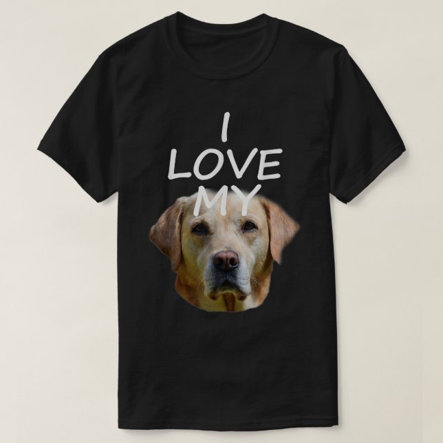 Camiseta I Love My Labrador  (Diseño del anverso)