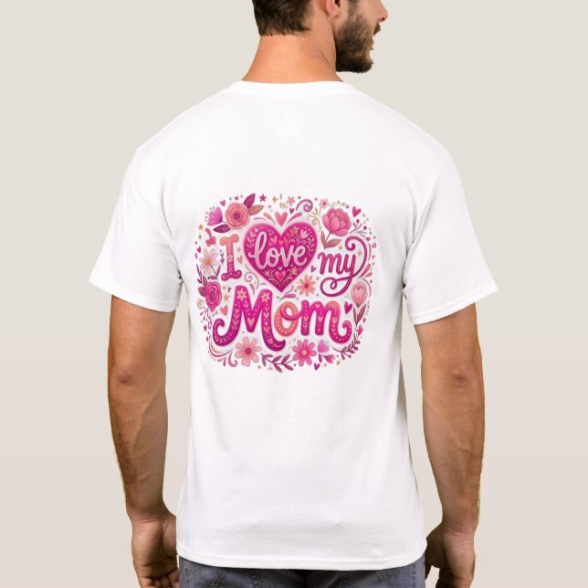 Camiseta I love my mom (Reverso)