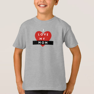 Camiseta I Love My Mom Children's T-Shirt 