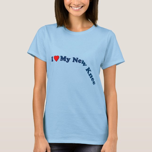 Camiseta I Love My New Knee (Anverso)