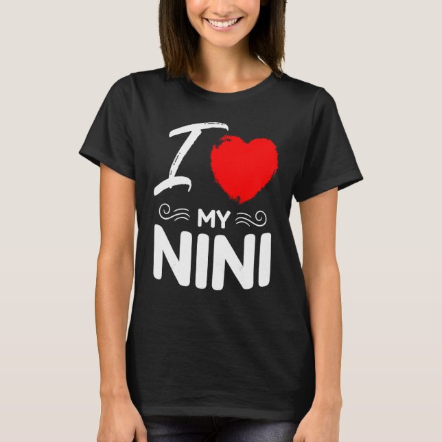 Camiseta I Love My Nini Cute Mother Grandma Matching Family (Anverso)