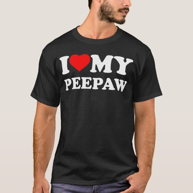 Camiseta I Love My PeePaw I Heart Family Grandpa PeePaw fri (Anverso)