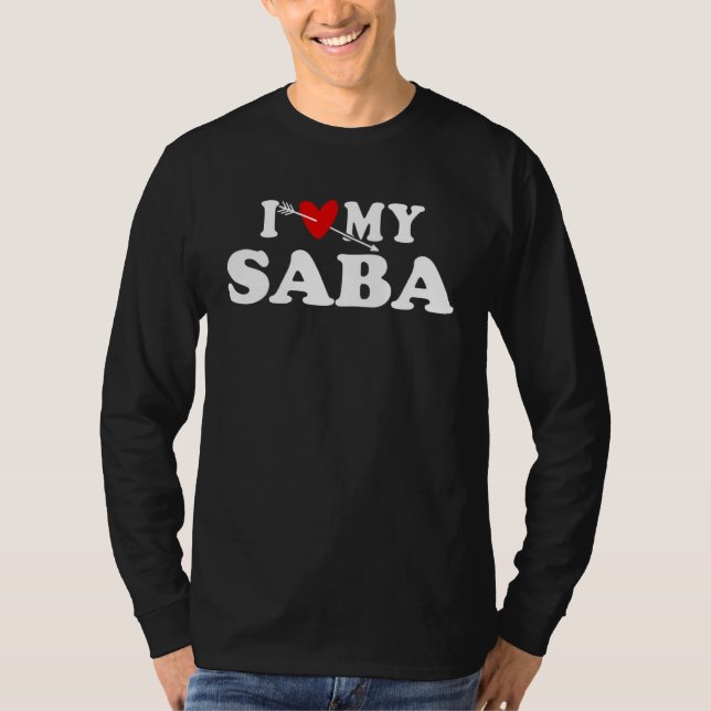 Camiseta I Love My Saba with Heart Fatheru2019s day Wear fo (Anverso)