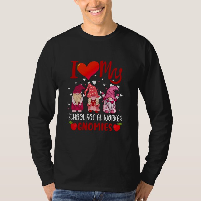 Camiseta I Love My School Social Worker Gnomies Valentine's (Anverso)