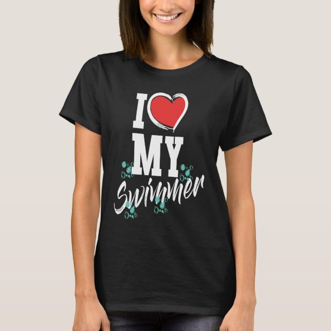 Camiseta I love my swimmer swim team mother mama  swimming (Anverso)