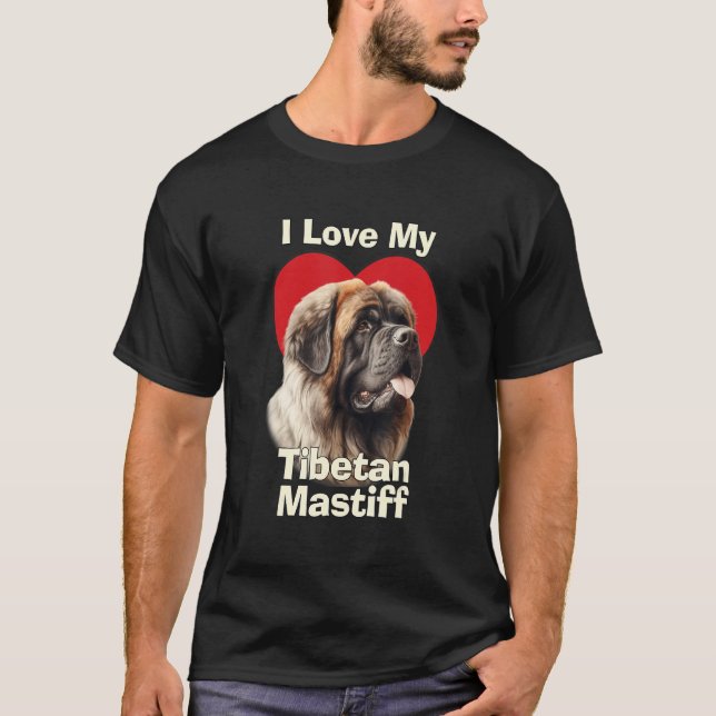 Camiseta I Love My Tibetan Mastiff Puppy Dog (Anverso)